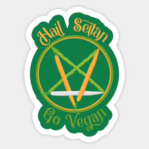 Hail Seitan Go Vegan Animal Rights Veganism Funny Metal Sticker by CheesyB